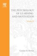 Cover of: The Psychology of Learning and Motivation by Gordon H. Bower