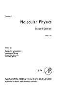 Molecular Physics, Part B (Methods of Experimental Physics) by Dudley Williams
