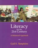 Cover of: Literacy for the Twenty-First Century by Gail E. Tompkins