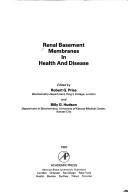 Cover of: Renal Basement Membranes in Health and Disease by Robert G. Price