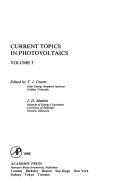 Cover of: Current Topics In Photovoltaics: Volume 3 (Current Topics in Photovoltaics)