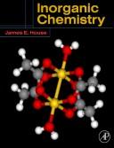 Inorganic Chemistry by James House