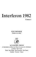 Cover of: Interferon, Nineteen-Hundred and Eighty-Two by Ion Gresser