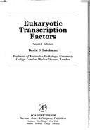 Cover of: Eukaryotic Transcription Factors by David S. Latchman, David S. Latchman