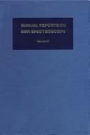 Cover of: Annual reports on nuclear magnetic resonance spectroscopy.