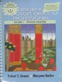 Cover of: Exploring Microsoft Office 97 Professional by Robert T. Grauer, Maryann Barber, Robert T. Grauer, Gretchen Marx, Maryann Barber