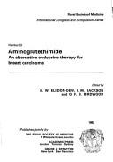 Aminoglutethimide by R. W Elsdon-Dew