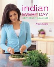 Cover of: Indian Every Day by Anjum Anand