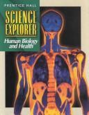 Cover of: Human Biology and Health (Prentice Hall Science Explorer)