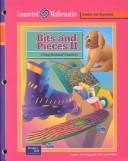 Cover of: Bits and Pieces II by Glenda Lappan, James T. Fey, William M. Fitzgerald, Susan N. Friel, Elizabeth Difanis Phillips