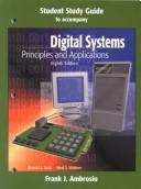 Cover of: Digital Systems: Principles and Applications