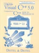 Cover of: Getting Started With Microsoft Visual C++ 5.0 | Harvey M. Deitel