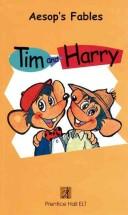 Cover of: Tim and Harry with Video (Aesop's Fables: Level 1 (Paperback))
