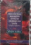 Cover of: Prentice Hall Reference Guide to Grammar and Usage Without Exercise by Muriel Harris