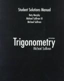 Cover of: Trigonometry: students solutions manual