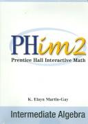 Cover of: Prentice Hall Interactive Math 2 by K. Elayn Martin-Gay