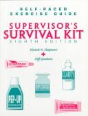 Cover of: Supervisor's Survival Kit by Cliff Goodwin, Elwood N. Chapman, Cliff1 Goodwin