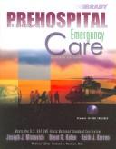 Cover of: Prehospital Emergency Care by Joseph J. Mistovich, Joseph J. Mistovich, Brent Q. Hafen, Keith J. Karren