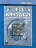 Cover of: Focus on Grammar 2: An Integrated Skills Approach