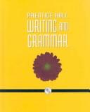 Cover of: Writing and Grammar: Grade 6