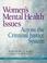 Cover of: Women's mental health issues across the criminal justice system