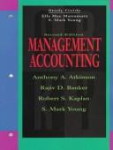 Cover of: Management Accounting by Anthony A. Atkinson, Rajiv D. Banker, Robert S. Kaplan, S. Mark Young