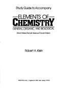 Cover of: Study guide to accompany Elements of chemistry, general, organic, and biological -- Robert Boikess/Kenneth Breslauer/Edward Edelson