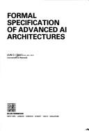 Cover of: Formal Specification of Advanced Ai Architectures