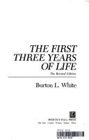 Cover of: First Three Years of Life