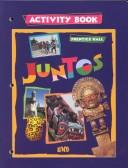 Cover of: Juntos Uno Activity Book