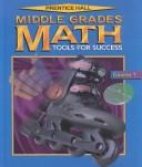 Cover of: Middle Grades Math Tools For Success (Course 1 Teacher's Edition) by Suzanne H. Chapin