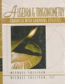 Cover of: Algebra and Trigonometry by Michael Joseph Sullivan Jr.