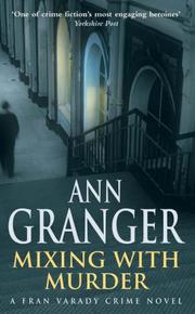 Cover of: Mixing With Murder~Ann Granger