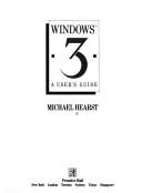 Cover of: Windows 3: a user's guide