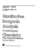 Cover of: Qualitative inorganic analysis to accompany Chemistry, the central science, 4th ed.