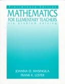 Cover of: Mathematics for Elementary Teachers via Problem Solving-Preliminary Edition by Joanna O. Masingila, Frank K. Lester