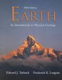Cover of: Earth | Edward J. Tarbuck