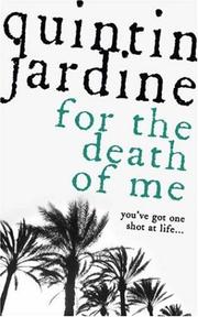 Cover of: For the Death of Me (Oz Blackstone Mysteries) by Quintin Jardine, Quintin Jardine