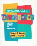 Cover of: Fundamentals of Management by Stephen P. Robbins, Stephen P. Robbins, David A. DeCenzo