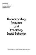 Cover of: Understanding Attitudes and Predicting Social Behavior by Charles D. Barrett