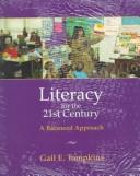 Cover of: Literacy for the 21st Century by Gail E. Tompkins