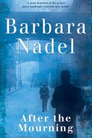 After the Mourning by Barbara Nadel