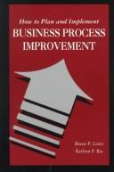 Cover of: How to Plan and Implement Business Process Improvement