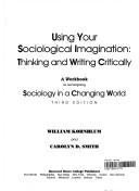 Cover of: Using Your Sociological Imagination by William Kornblum