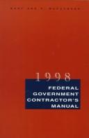 Cover of: 1998 Federal Government Contractor's Manual by Mary Ann P. Wangemann, Mary Ann P. Wangemann