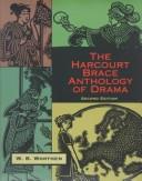 Cover of: The Harcourt Brace Anthology of Drama