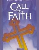 Cover of: Call to Faith: Grade 7