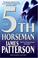 Cover of: 5TH HORSEMAN (WOMEN'S MURDER CLUB, NO 5)