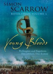 Cover of: Young Bloods (Revolution) by Simon Scarrow