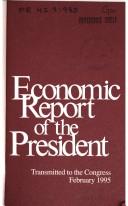 Cover of: Economic Report of the President 1995 (Economic Report of the President) by Claitors Publishing Division